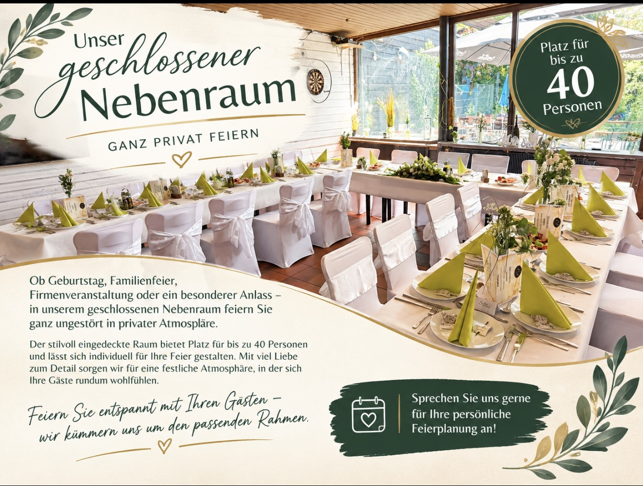 Unser gemütlicher privater Nebenraum mit Platz für bis zu 40 Personen